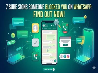 7 Sure Signs Someone Blocked You on WhatsApp: Find Out Now!